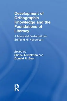 Templeton / Bear | Development of Orthographic Knowledge and the Foundations of Literacy | Buch | 978-1-138-99068-5 | www.sack.de