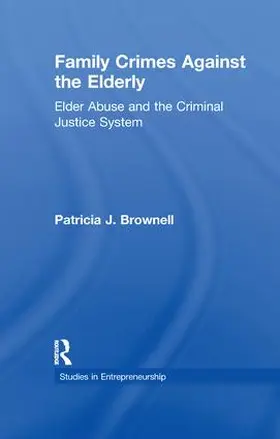 Brownell | Family Crimes Against the Elderly | Buch | 978-1-138-99092-0 | www.sack.de