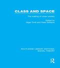 Thrift / Williams |  Class and Space (RLE Social Theory) | Buch |  Sack Fachmedien
