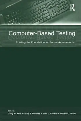 Mills / Potenza / Fremer | Computer-Based Testing | Buch | 978-1-138-99155-2 | www.sack.de