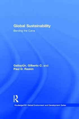 Gallopin / Gallopín / Raskin |  Global Sustainability | Buch |  Sack Fachmedien