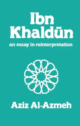 Al-Azmeh |  Ibn Khaldun | Buch |  Sack Fachmedien