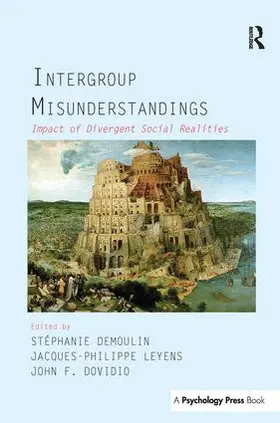 Demoulin / Leyens / Dovidio | Intergroup Misunderstandings | Buch | 978-1-138-99259-7 | www.sack.de