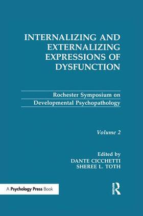 Cicchetti / Toth |  Internalizing and Externalizing Expressions of Dysfunction | Buch |  Sack Fachmedien