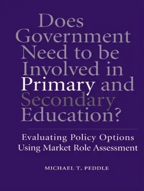 Peddle |  Does Government Need to be Involved in Primary and Secondary Education | Buch |  Sack Fachmedien