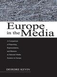 Kevin |  Europe in the Media | Buch |  Sack Fachmedien