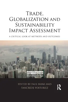 Ekins / Voituriez |  Trade, Globalization and Sustainability Impact Assessment | Buch |  Sack Fachmedien