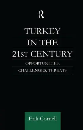 Cornell | Turkey in the 21st Century | Buch | 978-1-138-99390-7 | sack.de
