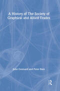Bain / Gennard |  A History of the Society of Graphical and Allied Trades | Buch |  Sack Fachmedien