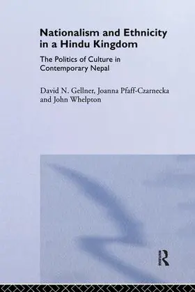 Gellner / Pfaff-Czarnecka / Whelpton |  Nationalism and Ethnicity in a Hindu Kingdom | Buch |  Sack Fachmedien