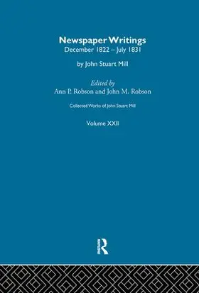 Mill / Robson |  Collected Works of John Stuart Mill | Buch |  Sack Fachmedien
