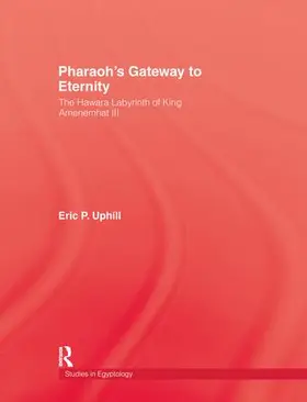 Uphill |  Pharoah'S Gateway To Eternity | Buch |  Sack Fachmedien