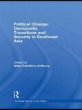 Caballero-Anthony |  Political Change, Democratic Transitions and Security in Southeast Asia | Buch |  Sack Fachmedien
