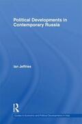 Jeffries |  Political Developments in Contemporary Russia | Buch |  Sack Fachmedien