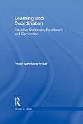 Vanderschraaf |  Learning and Coordination | Buch |  Sack Fachmedien