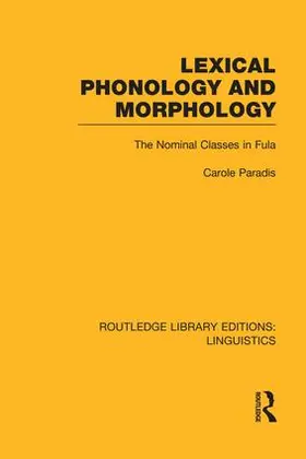 Paradis |  Lexical Phonology and Morphology (RLE Linguistics A | Buch |  Sack Fachmedien