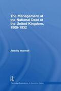 Wormell |  The Management of the National Debt of the United Kingdom 1900-1932 | Buch |  Sack Fachmedien