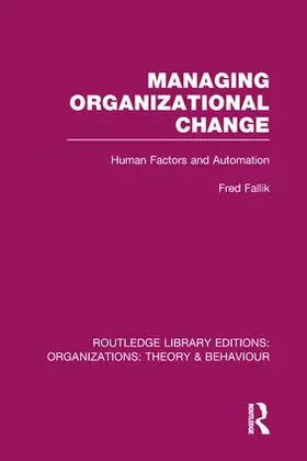 Fallik | Managing Organizational Change | Buch | 978-1-138-99557-4 | www.sack.de