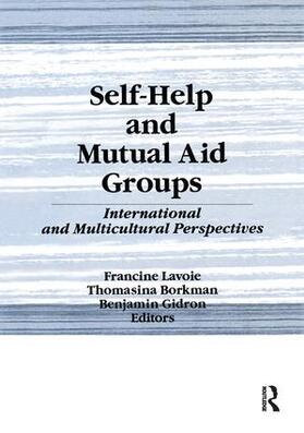 Lavoie / Gidron | Self-Help and Mutual Aid Groups | Buch | 978-1-138-99603-8 | sack.de