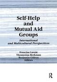 Lavoie / Gidron |  Self-Help and Mutual Aid Groups | Buch |  Sack Fachmedien
