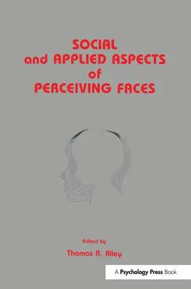 Alley | Social and Applied Aspects of Perceiving Faces | Buch | 978-1-138-99618-2 | sack.de