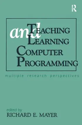 Mayer |  Teaching and Learning Computer Programming | Buch |  Sack Fachmedien