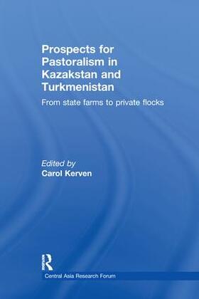 Kerven |  Prospects for Pastoralism in Kazakstan and Turkmenistan | Buch |  Sack Fachmedien