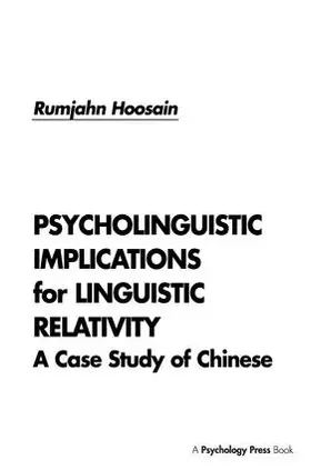 Hoosain | Psycholinguistic Implications for Linguistic Relativity | Buch | 978-1-138-99687-8 | www.sack.de