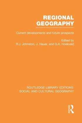Johnston / Hauer / Hoekveld |  Regional Geography (Rle Social & Cultural Geography) | Buch |  Sack Fachmedien