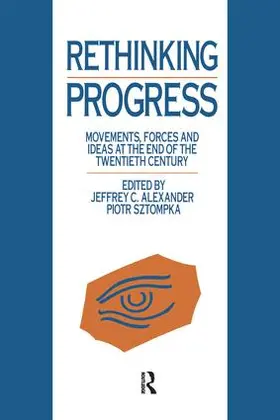 Alexander / Sztompka | Rethinking Progress | Buch | 978-1-138-99733-2 | www.sack.de