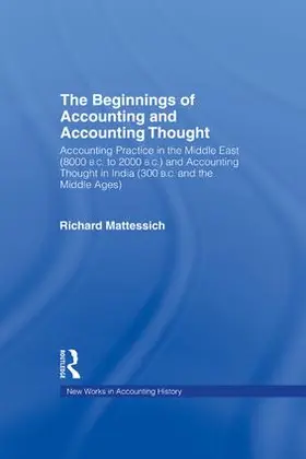 Mattessich |  The Beginnings of Accounting and Accounting Thought | Buch |  Sack Fachmedien