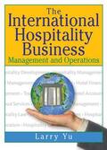 Yu / Chon |  The International Hospitality Business | Buch |  Sack Fachmedien