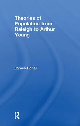 Bonar |  Theories of Population from Raleigh to Arthur Young | Buch |  Sack Fachmedien