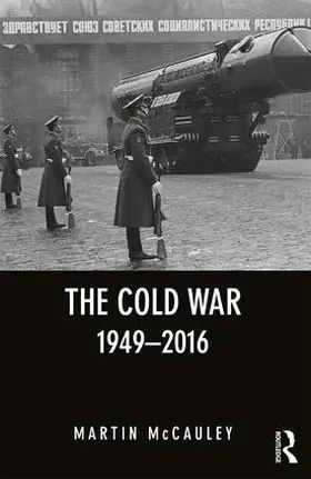 McCauley |  The Cold War 1949-2016 | Buch |  Sack Fachmedien