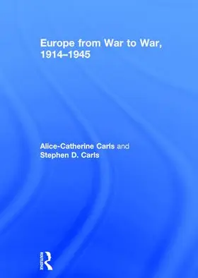 Carls |  Europe from War to War, 1914-1945 | Buch |  Sack Fachmedien