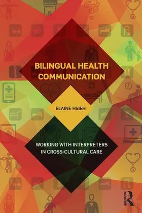Hsieh |  Bilingual Health Communication | Buch |  Sack Fachmedien