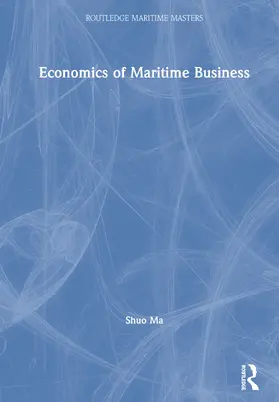 Ma |  Economics of Maritime Business | Buch |  Sack Fachmedien