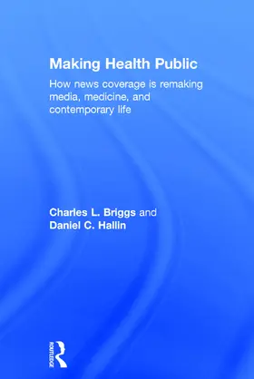 Briggs / Hallin |  Making Health Public | Buch |  Sack Fachmedien