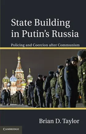 Taylor |  State Building in Putin's Russia | eBook | Sack Fachmedien
