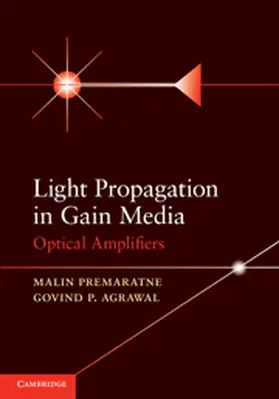 Premaratne / Agrawal |  Light Propagation in Gain Media | eBook | Sack Fachmedien