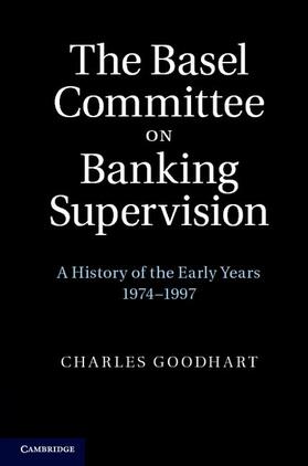 Goodhart |  Basel Committee on Banking Supervision | eBook | Sack Fachmedien
