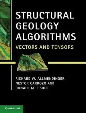 Allmendinger / Cardozo / Fisher |  Structural Geology Algorithms | eBook | Sack Fachmedien
