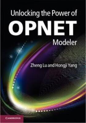 Lu |  Unlocking the Power of OPNET Modeler | eBook | Sack Fachmedien
