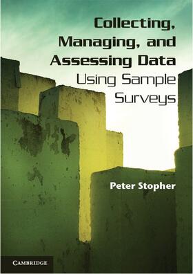 Stopher |  Collecting, Managing, and Assessing Data Using Sample Surveys | eBook | Sack Fachmedien