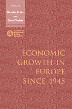 Crafts |  Economic Growth in Europe since 1945 | eBook | Sack Fachmedien