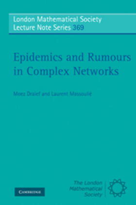 Draief | Epidemics and Rumours in Complex Networks | E-Book | www.sack.de