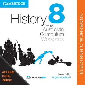 Woollacott / Catton / Price |  History for the Australian Curriculum Year 8 Electronic Workbook | Sonstiges |  Sack Fachmedien