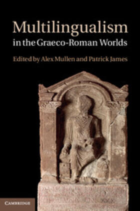 Mullen | Multilingualism in the Graeco-Roman Worlds | E-Book | www.sack.de