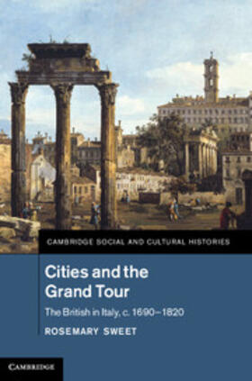 Sweet |  Cities and the Grand Tour | eBook | Sack Fachmedien