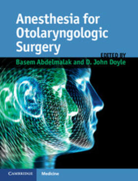 Abdelmalak | Anesthesia for Otolaryngologic Surgery | E-Book | www.sack.de